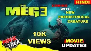 Meg 3 | The Meg Franchise Updates | @MovieTalk6