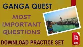 Ganga Quest 2020 || IMPORTANT QUESTIONS & Explanation SET #2 || ROUND 1/2/3 || With Practice Set 🏞