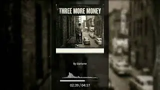 Three More Money - Starlume  | mjm