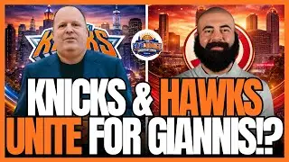 Do the Knicks NEED the Hawks to Land Giannis?! 👀🔥