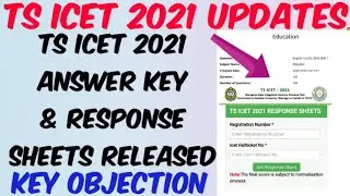 TS ICET 2021 Answer Key & Response sheets Released//TS ICET 2021 Answer key Objection Process