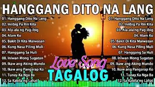 Best OPM Love Songs Playlist 2025 | Tagalog Romantic Hits to Melt Your Heart