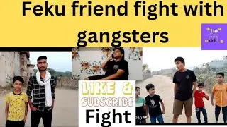 Feku friend fight with gangsters #trending #funny #video #FunFactoryclub_