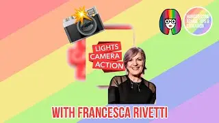 Lights, Camera, Action LIVE with Francesca Rivetti