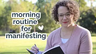 Morning Routine for Manifesting