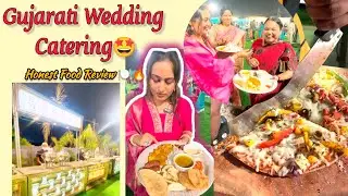 ⭐Gujarati Wedding Food Taste Test 🤩🍛 | Best Catering or Not? | BANSUVLOG 