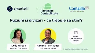Fuziuni si divizari - ce trebuie sa stim? - #PastilaDeContabilitate