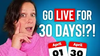🔴 Go LIVE for 30 days?!? How it'll change your world!