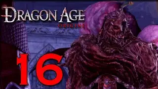 Dragon Age: Origins | Forced Into The Fade | Part 16