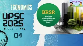 BRSR Business Responsibility |UPSCPREPYQ2025#upscpyqs#upscvideos#upsc prelims economy question