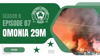 PAC Omonia 29M | FM23 | The Fan Revolution | Episode 87