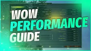 WoW Performance Guide | Doctorio