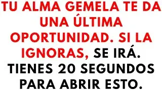 Tu alma gemela te da una última oportunidad. Si la ignoras, se irá. Tienes 20 segundos para abrir