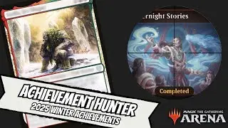 Achievement Hunter: All 2025 Winter Achievements in One Video! | Magic the Gathering Arena