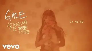 GALE - La Mitad (Official Lyric Video)