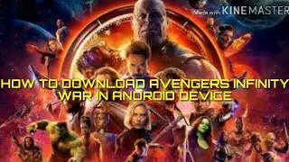 How to download avengers infinity war in android for free- torrdroid app