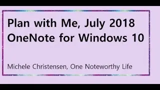 Plan With Me, August 2018, OneNote for Windows 10