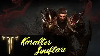 LOST ARK - Karakter Sınıfları T&uuml;rk&ccedil;e Rehber