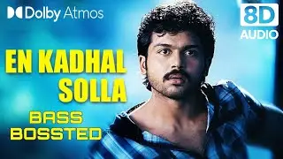 En Kadhal Solla - Paiya I bassbossted 🔊 | 8d audio 🎧 