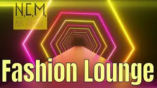 Fashion Lounge [No Copyright Music] by Sibsonic