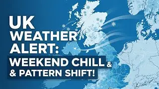 UK Weather Alert: Weekend Chill & Pattern Shift! #UKWeather #WeatherWarning #PatternShift