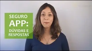 Seguro APP: 5 principais d&uacute;vidas e respostas
