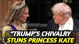 Trump&rsquo;s Gentlemanly Moment with Princess Kate at Royal Banquet Goes Viral | State Visit Highlights