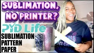 Sublimation Tumbler WITHOUT Sublimation Printer? | How to Use PYD Life Pattern Paper