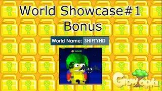 Growtopia World Showcase-SHIFTYHD (Bonus)