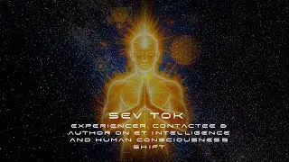 Sev Tok: Extra Terrestrial Contactee Messages