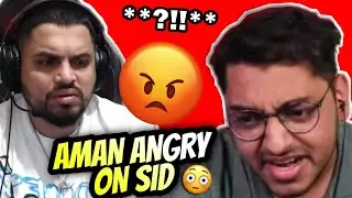 Aman Angry On Sid🤬*WHAT HAPPENED?!!😱 | SouLAman
