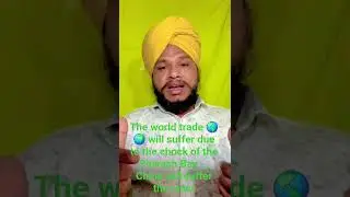 The World Trade 🌍🌎 will be affected by Americ Iran War. China will suffer the most #viralshorts