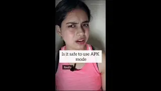 Free me kuchhh nhi milta yha❗Apk mode is not safe 🙅&zwj;♀️