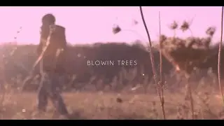 Blicka Don | Blowin Trees