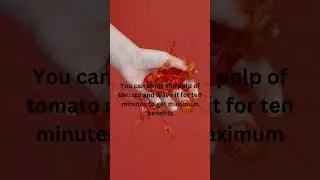 Is tomato mask good for the skin? #shorts #short #beauty #tomatomask #skincare