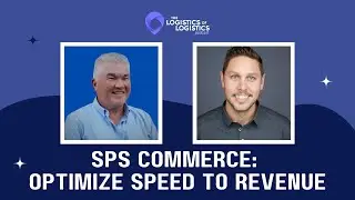 SPS Commerce: Optimize Speed to Revenue with Wes Arentson