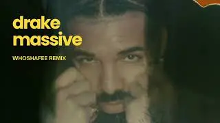 Drake - Massive (Whoshafee Techno Remix)