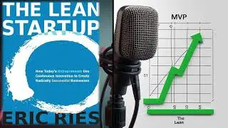 Why Startups Fail &mdash; And How The Lean Startup Fixes It