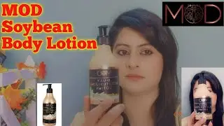 Best Body Lotion for Winter | Soybean Body Lotion Review | MOD WELLNESS Soybean Body Lotion Review.