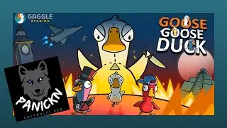 Masterclass Plays....Goose Goose Duck  |  Panickn GWD