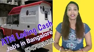 ATM Loding Cash Job / 10th pass job / Easy job in Bangalore / Jobs in Bangalore / Ganesh Agency job