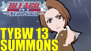 Bleach Brave Souls TYBW ROUND 13 SUMMONS