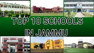 TOP 10 SCHOOLS IN JAMMU