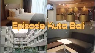 Rekomendasi Hotel Strategis di Bali - Episode Kuta Bali