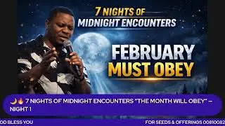 🌙🔥 7 NIGHTS OF MIDNIGHT ENCOUNTERS &ldquo;THE MONTH WILL OBEY&rdquo; &mdash; NIGHT 1