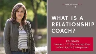 What is a Relationship Coach?