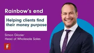 Rainbow&rsquo;s end - helping clients find their money purpose
