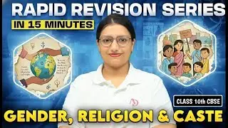 Gender, Religion & Caste in 15 Minutes | Rapid Revision For Class 10 | SST | Gautami Maam #cbse #sst