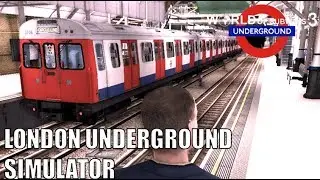 WoS 3 - The London Underground Simulator!