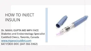 How to use Insulin Pen Injection? Dr. Nikhil Gupta MD | My Practical Diet